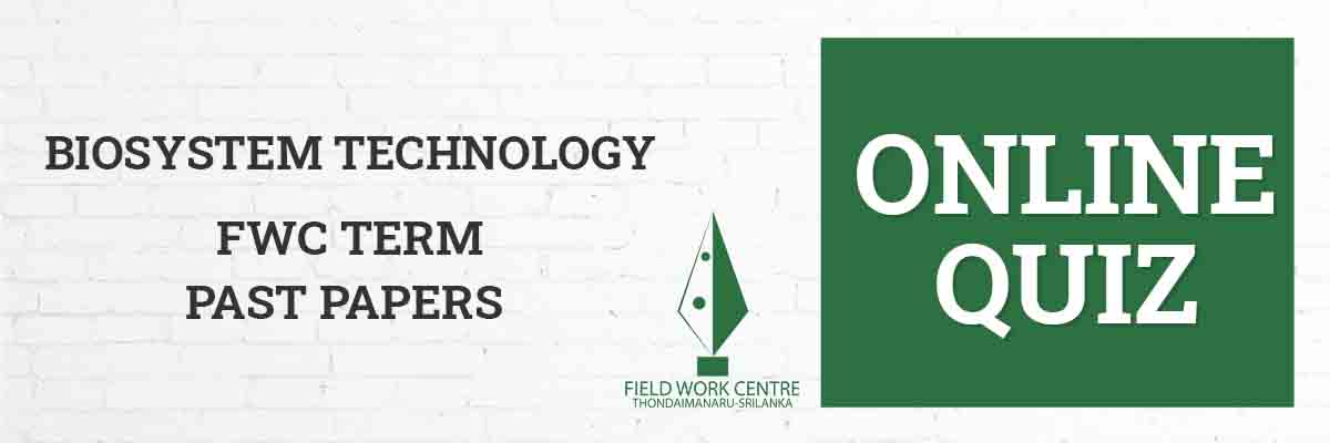 Bio System Technology - Field Work Center - Term Exam Paper